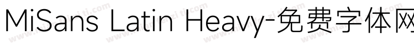 MiSans Latin Heavy字体转换